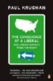 THE CONSCIENCE OF A LIBERAL: RECLAIMING AMERICA FROM THE RIGHT de KRUGMAN, PAUL 