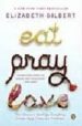EAT, PRAY, LOVE de GILBERT, ELIZABETH 