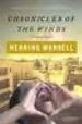 CHRONICLER OF THE WINDS di MANKELL, HENNING 