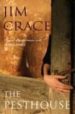 THE PESTHOUSE de CRACE, JIM 
