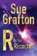 R IS FOR RICOCHET di GRAFTON, SUE 