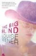 THE BIG BLIND di WENER, LOUISE 