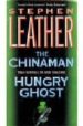 CHINAMAN; THE HUNGRY GHOST di LEATHET, STEPHEN 