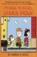 IT S BACK TO SCHOOL, CHARLIE BROWN de SCHULZ, CHARLES M. 