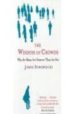 THE WISDOM OF CROWDS de SUROWIECKI, JAMES 