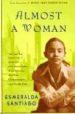ALMOST A WOMAN de SANTIAGO, ESMERALDA 