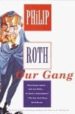 OUR GANG de ROTH, PHILIP 