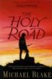 THE HOLY ROAD de BLAKE, MICHAEL 