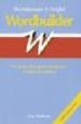 THE HEINEMANN ELT ENGLISH WORDBUILDER: VOCABULARY DEVELOPMENT AND PRACTICE FOR HIGHER-LEVEL STUDENTS: WITH ANSWER KEY di WELLMAN, GUY 