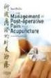 MANAGEMENT OF POST-OPERATIVE PAIN WITH ACUPUNCTURE di SUN, PEILIN 