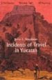 INCIDENTS OF TRAVEL IN YUCATAN (VOL. 2) di STEPHENS, JOHN L. 