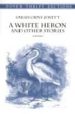 A WHITE HERON AND OTHER STORIES de JEWETT, SARAH ORNE 