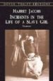 INCIDENTS IN THE LIFE OF SLAVE GIRL: UNABRIDGED di JACOBS, HARRIET 
