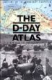 THE D-DAY ATLAS: ANATOMY OF THE NORMANDY CAMPAING de MESSENGER, CHARLES 