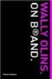 WALLY OLINS ON BAND de OLINS, WALLY 