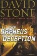 THE ORPHEUS DECEPTION di STONE, DAVID 