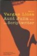 AUNT JULIA AND THE SCRIPTWRITER de VARGAS LLOSA, MARIO 