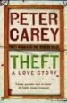 THEFT: A LOVE STORY de CAREY, PETER 