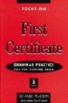 FOCUS ON FIRST CERTIFICATE. GRAMMAR PRACTICE (WITHOUT KEY) di WALTON, RICHARD 