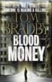BLOOD MONEY di BRADBY, TOM 