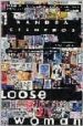 LOOSE WOMAN: POEMS de CISNEROS, SANDRA 