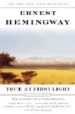 TRUE A FIRS LIGHT: A FICTIONAL MEMOIR de HEMINGWAY, ERNEST 
