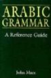 ARABIC GRAMMAR: A REFERENCE GUIDE de MACE, JOHN 