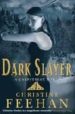 DARK SLAYER di FEEHAN, CHRISTINE 