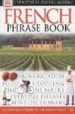 FRENCH PHRASE BOOK (DK EYEWITNESS TRAVEL PACK) (+ CD) di VV.AA. 