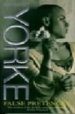 FALSE PRETENCES di YORKE, MARGARET 