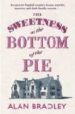 THE SWEETNESS AT THE BOTTOM OF THE PIE de BRADLEY, ALAN 