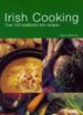 IRISH COOKING: OVER 100 TRADITIONAL IRISH RECIPES di CONNERY, CLARE 