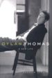 DYLAN THOMAS: A NEW LIFE di LYCETT, ANDREW 