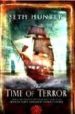 TIME OF TERROR di HUNTER, SETH 