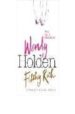 FILTHY RICH de HOLDEN, WENDY 