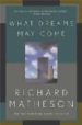 WHAT DREAMS MAY COME di MATHESON, RICHARD 