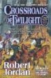 CROSSROADS OF TWILIGHT di JORDAN, ROBERT 