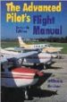 THE ADVANCED PILOT'S FLIGHT MANUAL (7TH ED.) di KERSHNER, WILLIAM K. 