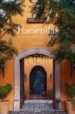 HACIENDAS. SPANISH COLONIAL HOUSES IN THE U.S. AND MEXICO di LEIGH PAUL, LINDA 