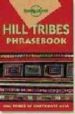 HILL TRIBES: PHRASEBOOK (2ND ED.) di VV.AA. 