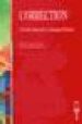 CORRECTION: A POSITIVE APPROACH TO LANGUAGE MISTAKES di BARTRAM, MARK 
