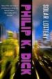 SOLAR LOTTERY di DICK, PHILIP K. 