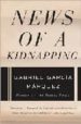 NEWS OF A KIDNAPPING di GARCIA MARQUEZ, GABRIEL 