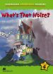 WHAT S THAT NOISE? (LEVEL 4) (MACMILLAN CHILDREN S READERS) di VV.AA. 