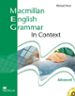 MACMILLAN ENGLISH GRAMMAR IN CONTEXT ADVANCED WITHOUT KEY AND CD- ROM PACK di VV.AA. 