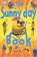THE SUNNY DAY BOOK de BULL, JANE 
