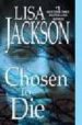 CHOSEN TO DIE di JACKSON, LISA 