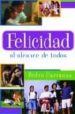 FELICIDAD AL ALCANCE DE TODOS di CARRANZA, PEDRO 