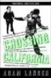 CROSSING CALIFORNIA di LANGER, ADAM 