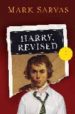 HARRY, REVISED: A NOVEL di SARVAS, MARK 